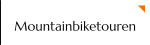 Mountainbiketouren